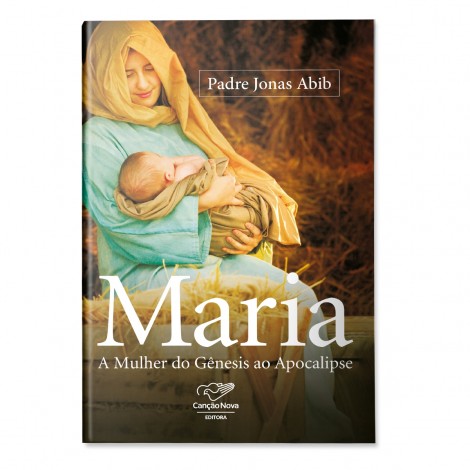 Maria, A Mulher do Gênesis ao Apocalipse