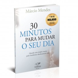 30 Minutos para Mudar o Seu Dia