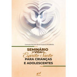 SEMINÁRIO DE VIDA NO ESPIRITO SANTO PARA CRIANÇAS E ADOLESCENTES
