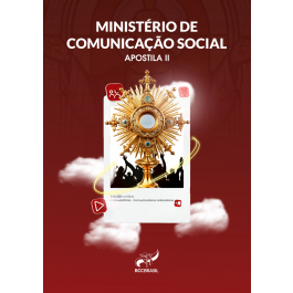 FORMAÇÃO PARA O MINISTÉRIO DE COMUNICAÇÃO SOCIAL 2