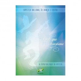 A Arte que me Transforma - A Espiritualidade do Artista