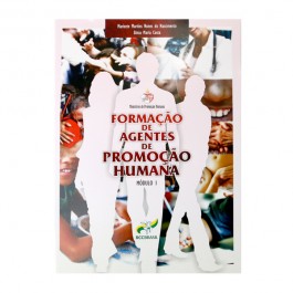 Formação de Agentes de Promoção Humana - Volume 1