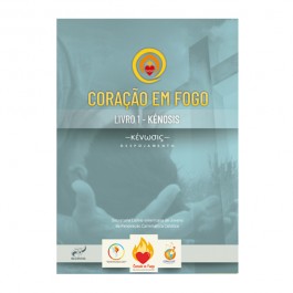 Coração em Fogo - Livro 1 Kénosis