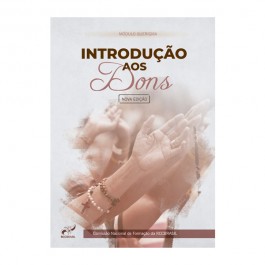 INTRODUÇÃO AOS DONS-Nova Edição