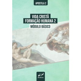 VIDA CRISTÃ - FORMAÇÃO HUMANA II