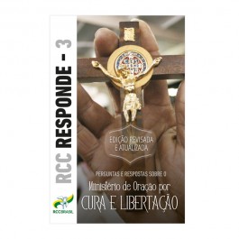 RCC Responde 3 - Ministério de Oração por Cura e Libertação